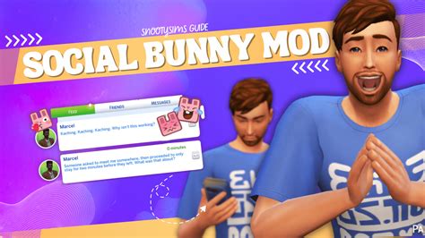 sims 4 social bunny|Social Bunny Mod: Create Better Online Connections。